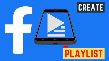 how to create Facebook playlist on mobile phone creator studio