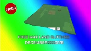 (NEW) FREE MAX LAND GLITCH!!!  LUMBER TYCOON 2 WORKING