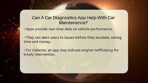 Can A Car Diagnostics App Help With Car Maintenance? - Talking Tech Trends