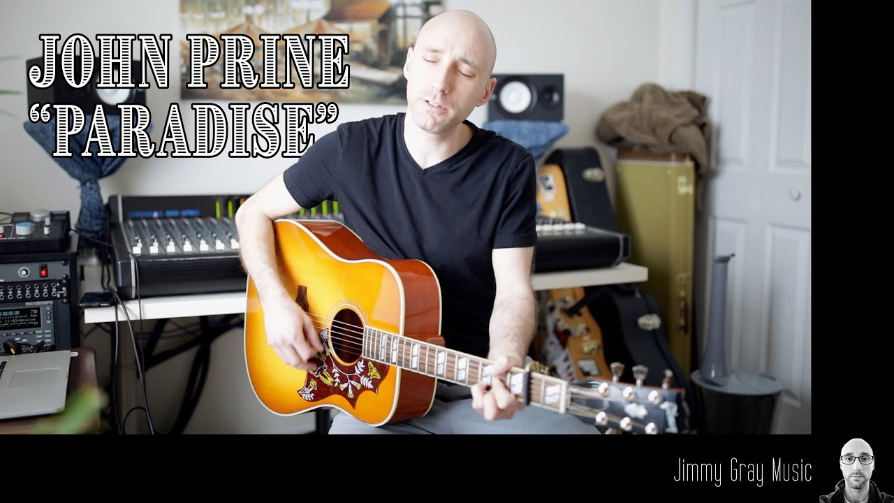 John Prine "Paradise" Acoustic Cover YouTube