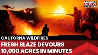 California Wildfire: Fresh Blaze Swallows 10,000 Acres | Thousands Evacuated | Shocking Footage Out