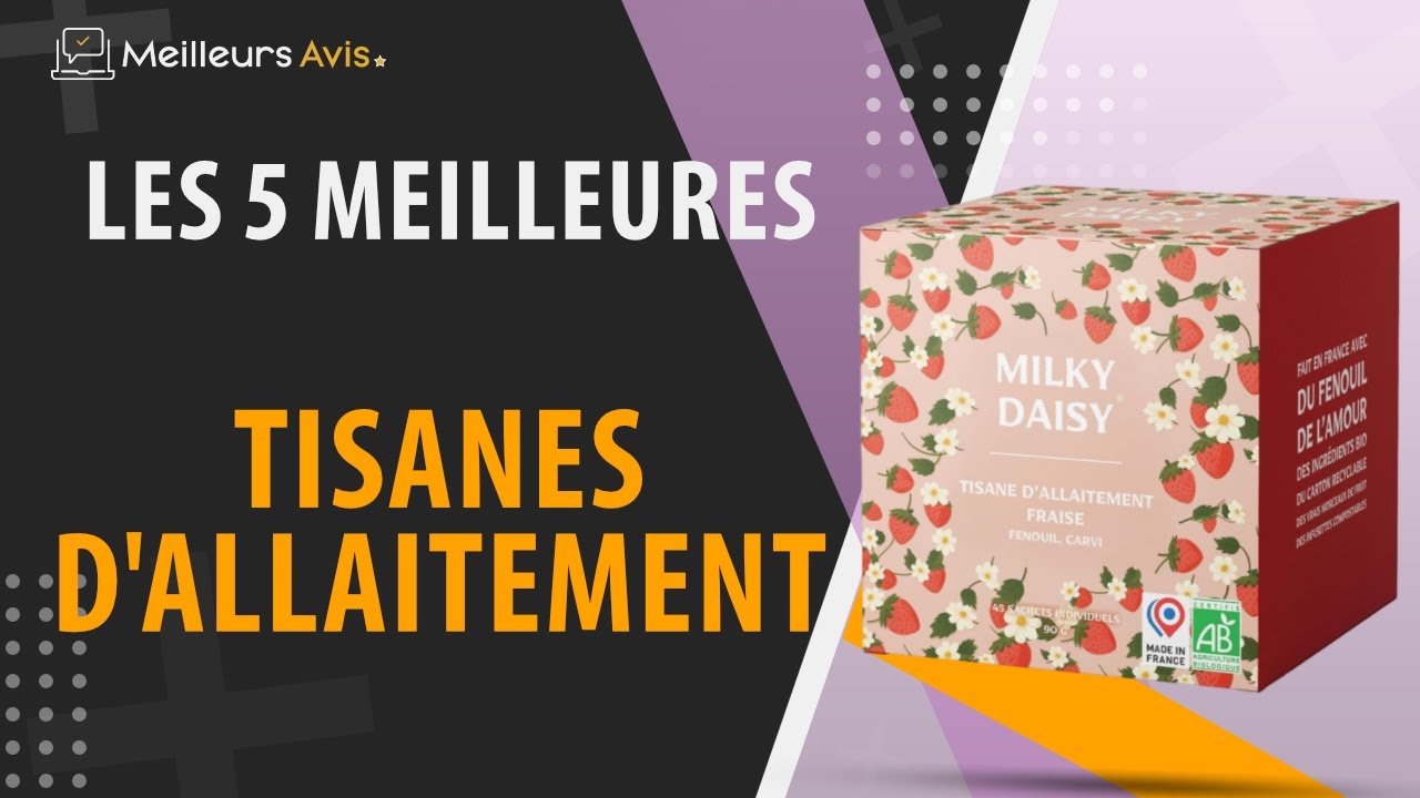 ⭐️ MEILLEURE TISANE D'ALLAITEMENT Comparatif 2024 YouTube — free download