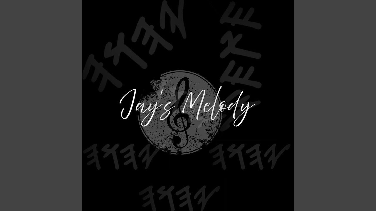 Jay's Melody