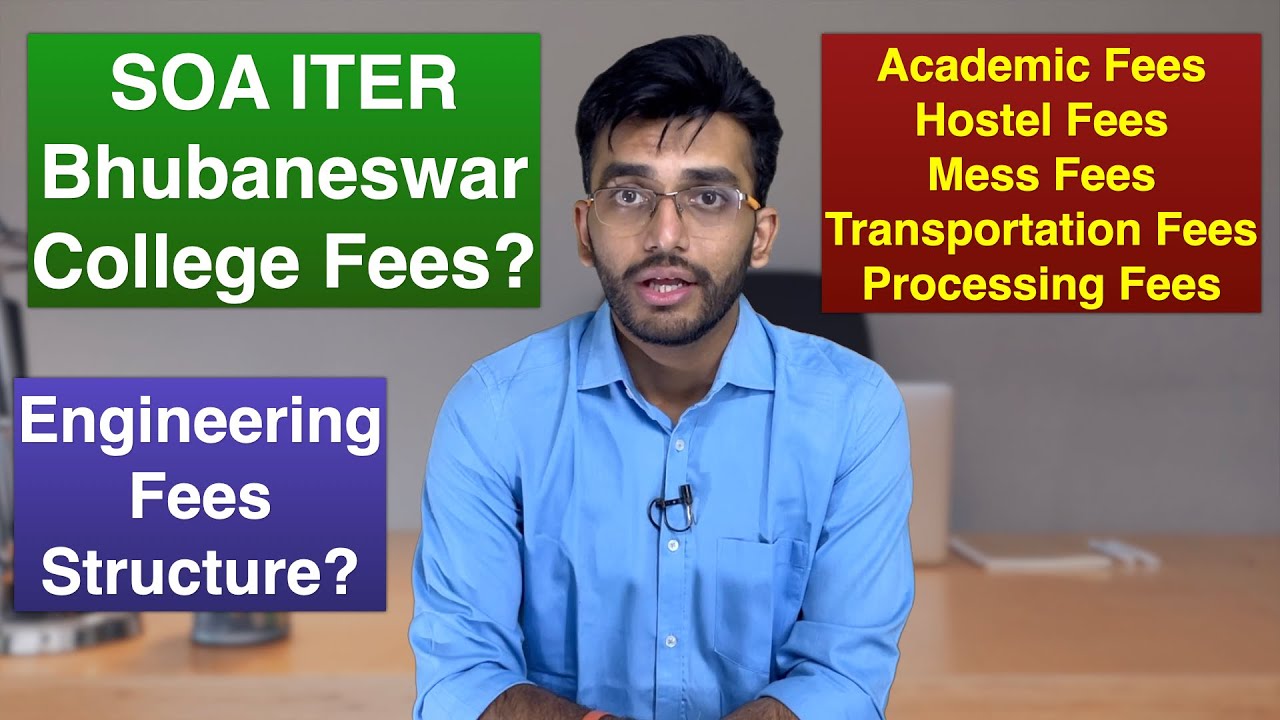 SOA University ITER College Bhubaneswar Fees Structure In 2022 For soa-university-iter-college-bhubaneswar-fees-structure-in-2022-for
