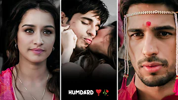 humdard song status || Arjit Singh | Ek Villain | Shiddat & Shraddha | #shorts