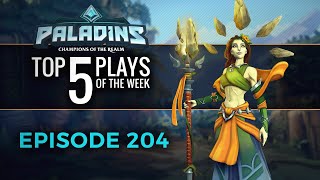 Paladins - Top 5 Plays - Episode 204