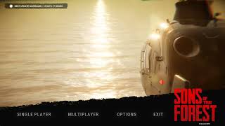 Sons of the Forest Main Menu 10 Minutes