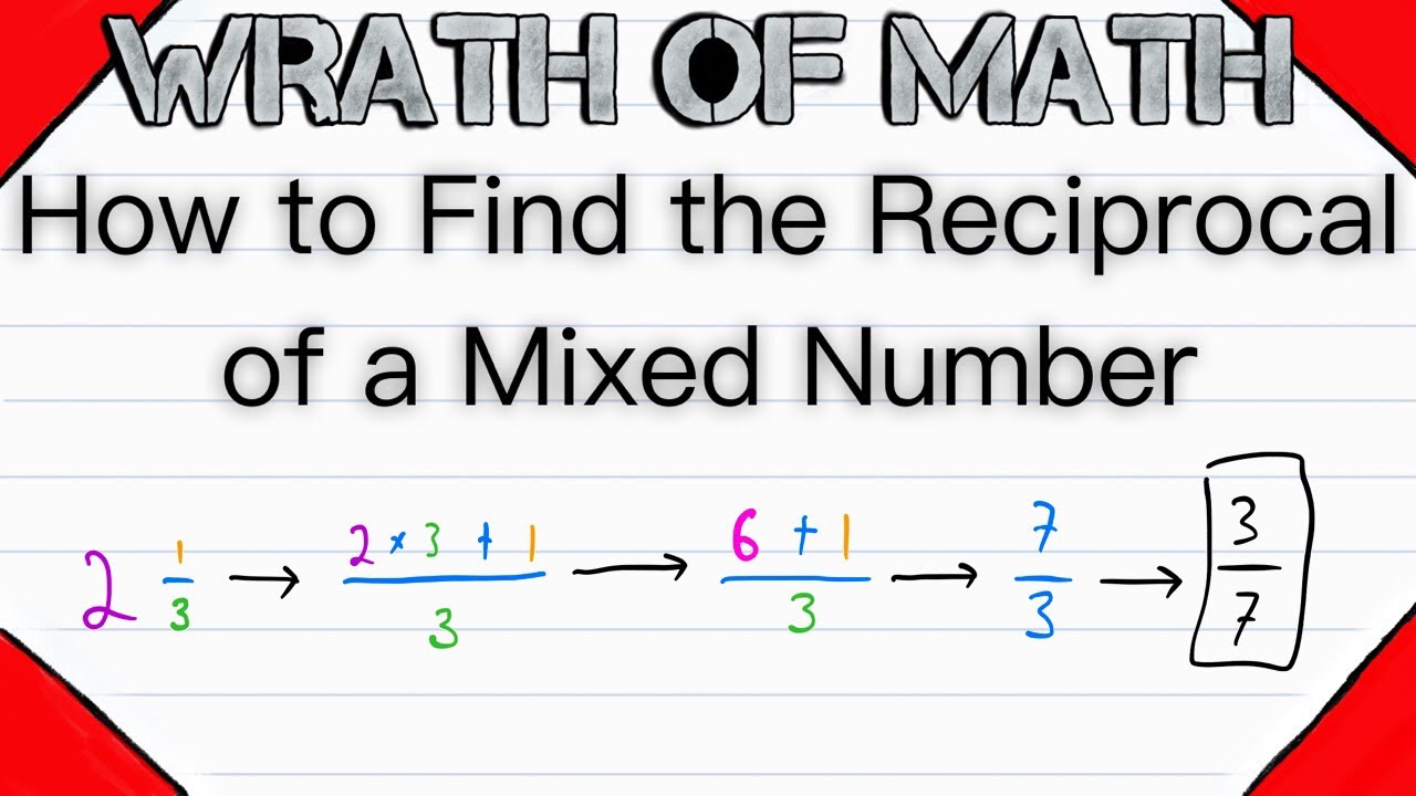 how-to-find-the-reciprocal-of-a-mixed-number-reciprocals-fractions-mixed-numbers-youtube