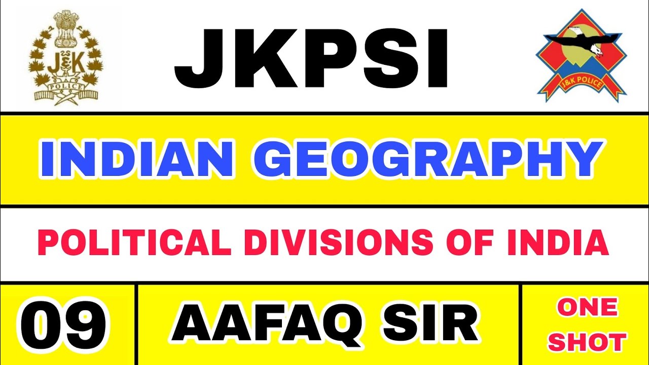 JKPSI 2025 INDIAN GEOGRAPHY by AAFAQ SIR (LEC 09) J&K POLICE SUB INSPECTOR 2025  JKSSB