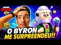 TESTANDO UM NOVO BRAWLER - BYRON