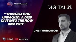 Tokenization Explained: Benefits, Compliance & the Future of Finance | Omer Mohammad, DigitalX