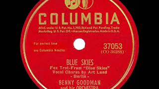 Video thumbnail of "1946 Benny Goodman - Blue Skies (Art Lund, vocal)"