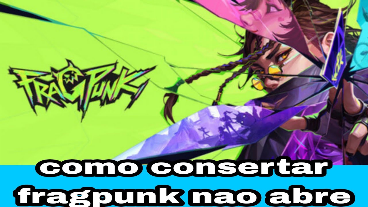 como consertar fragpunk nao abre - YouTube