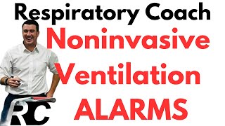 Respiratory Therapy  Noninvasive Ventilation Alarms
