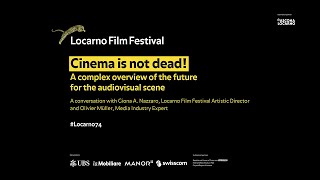 Cinema is not dead: a conversation | Locarno Film Festival screenshot 4