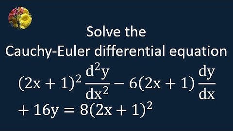 Solving the Cauchy-Euler differential equation using the standard techniques ( MM-10.4-9)