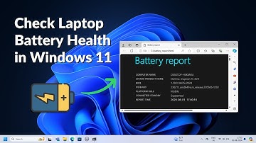 How to Check Laptop Battery Health in Windows 11