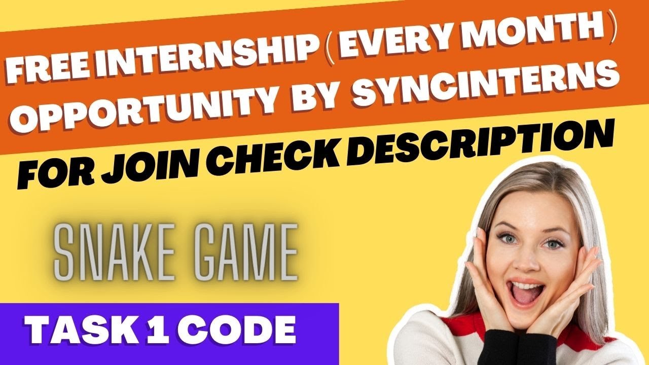 Snake Game Using Java | Syncinterns Internship Code | Task 1 | Java ...