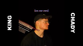 on our own (Official Visualizer)