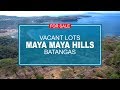 Vacant Lots For Sale at Maya Maya Hills, Nasugbu, Batangas