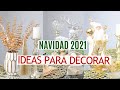 IDEAS PARA DECORAR EN NAVIDAD / NAVIDAD 2021/ DECORACIÓN NAVIDEÑAS /CENTRO DE MESAS