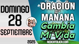 Oracion De La Mañana De Hoy Domingo 28 De Septiembre - Salmo 103 Tiempo De Orar
