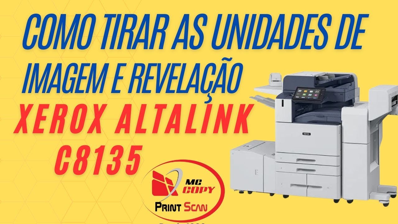 HOW TO REMOVE THE IMAGING AND DEVELOPING UNIT - XEROX ALTALINK