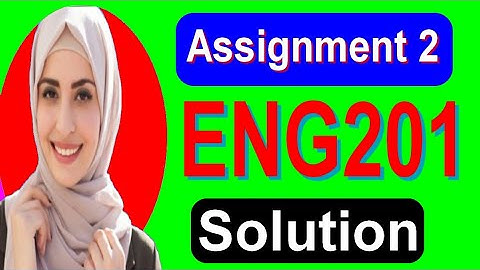 Eng201 assignment solution 2020|| vu short solution|| student life