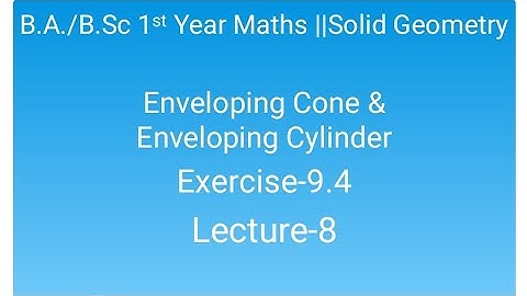 Equation of Enveloping Cone(Tangent Cone)&Enveloping Cylinder||Conicoid ||Exercise 9.4||Solid geom.