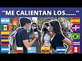 ¿QUE PAÍS HISPANO TE CALIENTA MÁS?