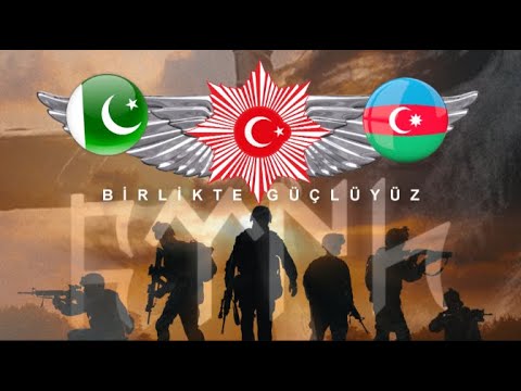 AZERBAYCAN - PAKİSTAN - TÜRKİYE SİLAHLI KUVVETLERİ KLİBİ