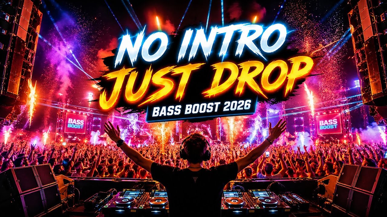 🔥 Bass Boost 2026 No Intro Just Drop #partymusic #dj - YouTube