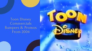Toon Disney Commercials Bumpers & Promos (2004)