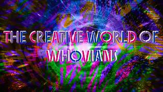 The Creative World Of Whovians - Pilot
