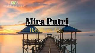 Mira Putri - Halalkan Aku |  Lyric Video