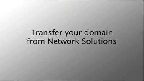Transfer your domain from Network Solutions