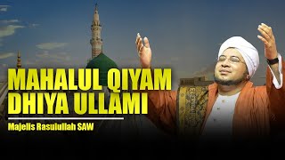 Mahalul Qiyam Adhiya ullami - Majelis Rasulullah SAW | Habib Munzir Al Musawa ( Lirik )