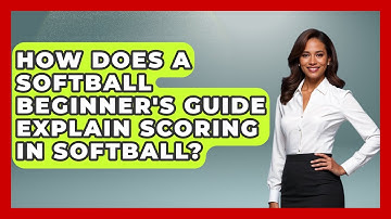 How Does a Softball Beginner