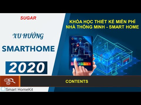 KHÓA HỌC THIẾT KẾ NHÀ THÔNG MINH – SMART HOME 2020 | SUGAR MEPF