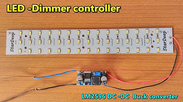 Make a LED Light Dimmer / Brightness control using LM2596 DC-DC Buck converter | POWER-GEN