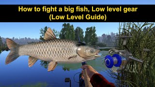 Russian Fishing 4, How to fight big fish with low level gear (Low Level Guide) screenshot 4