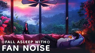 4-Hours of Fan Noise/White Noise to Sleep | Sleep Fast  💨 💤