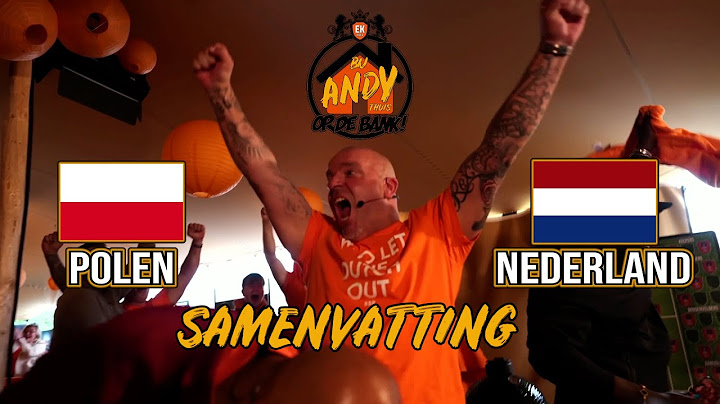 Polen - Nederland | LIVE Bij Andy Thuis op de Bank! (Samenvatting)