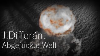 07 J.differänt - Abgefuckte Welt Prod. By D.ffect Rapperaura Ep