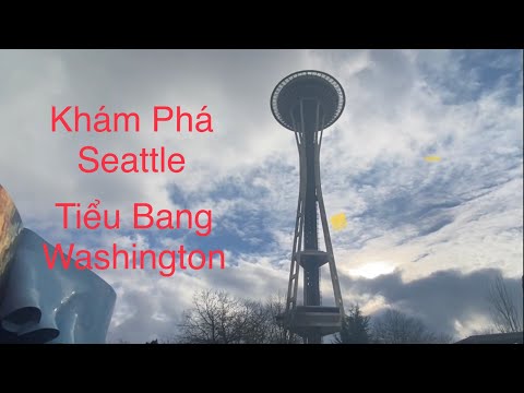 Video: Làm gì với 24 giờ ở Seattle