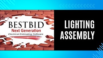 #10 Lighting Assembly | Best Bid Next Generation | Electrical Estimating Software