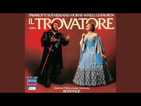 Verdi: Il trovatore, Act II: Mal reggendo all'aspro assalto