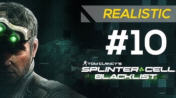 SPLINTER CELL: BLACKLIST - Realistic Gameplay Walkthrough Part 10 - Mission: Airstrip [HD]