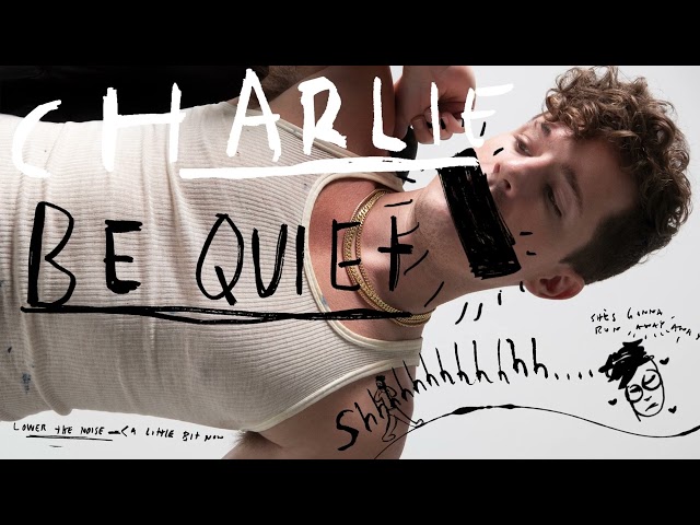 CHARLIE PUTH - CHARLIE BE QUIET