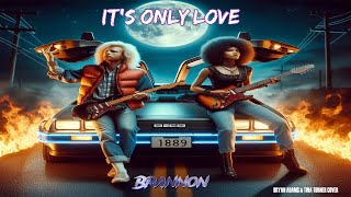 Brannon - It's Only Love (Lyric Video) [Bryan Adams & Tina Turner cover]